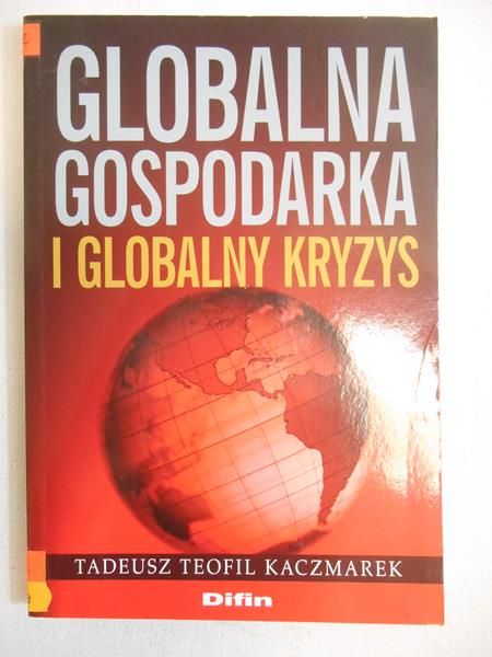 Globalna gospodarka i globalny kryzys
