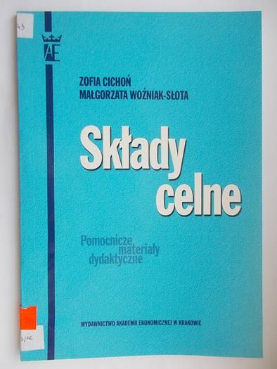 Cichoń Zofia - Składy celne