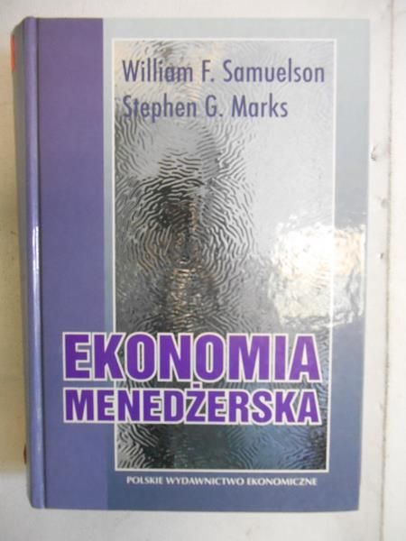 Samuelson William F. -  Ekonomia menedżerska