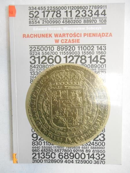 Nowak Edward - Rachunek wartości pieniądza w czasie