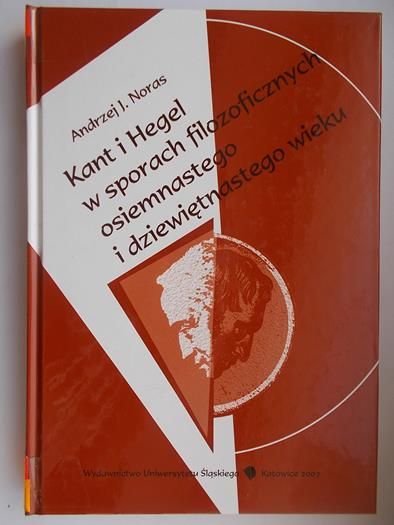 Kant i Hegel w sporach filozoficznych osiemnastego i dziewiętnastego wieku
