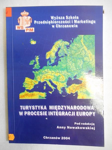 Turystyka międzynarodowa w procesie integracji Europy