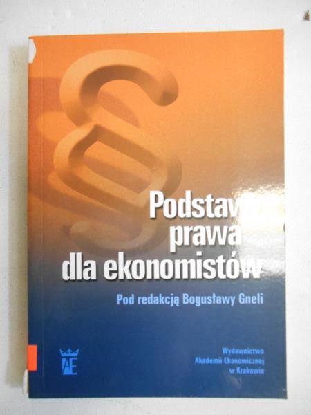 Gnel Bogusława (red.) - Podstawy prawa dla ekonomistów