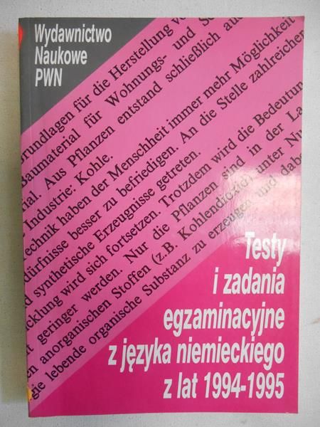 Testy i zadania egzaminacyjne z języka niemieckiego z lat 1994-1995