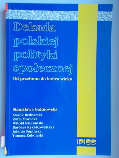 Dekada polskiej polityki społecznej