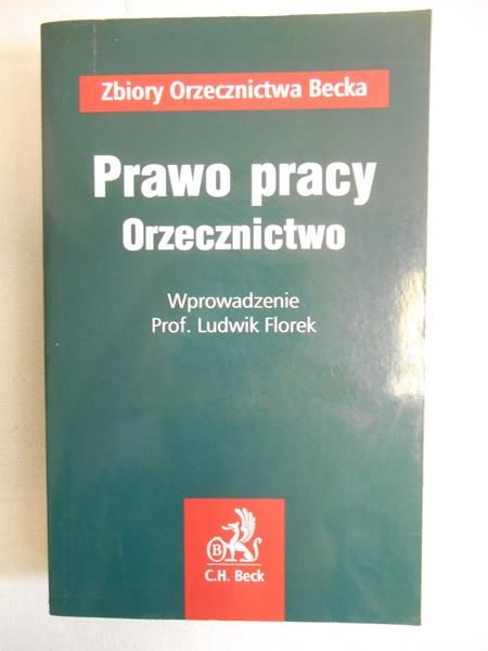 Prawo pracy. Orzecznictwo