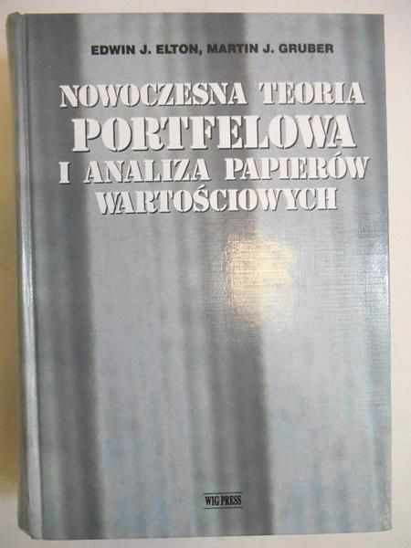 Nowoczesna teoria portfelowa i analiza papierów wartościowych