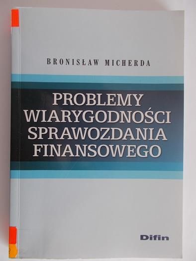 Micherda Bronisław - Problemy wiarygodności sprawdzania finansowego