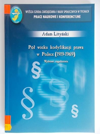 Pół wieku kodyfikacji prawa w Polsce (1919-1969)