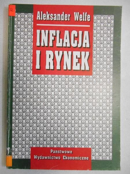 Welfe Aleksander - Inflacja i rynek
