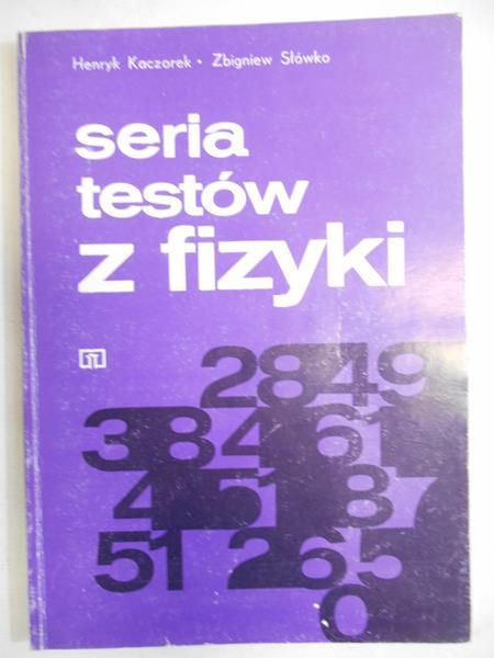 Seria testów z fizyki
