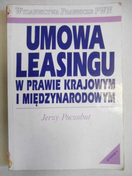 Umowa leasingu w prawie krajowym i międzynarodowym