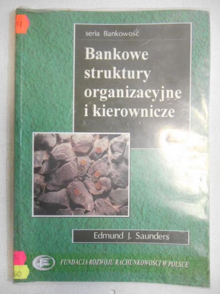 Edmund  - Bankowe struktury organizacyjne i kierownicze