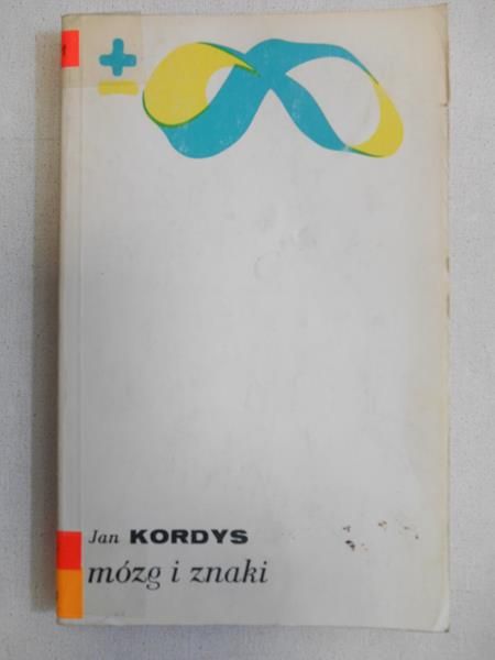 Kordys Jan - Mózg i znaki