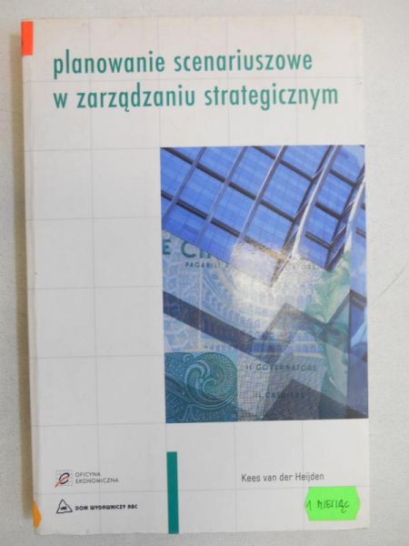 Planowanie scenariuszowe w zarzadzaniu strategicznym