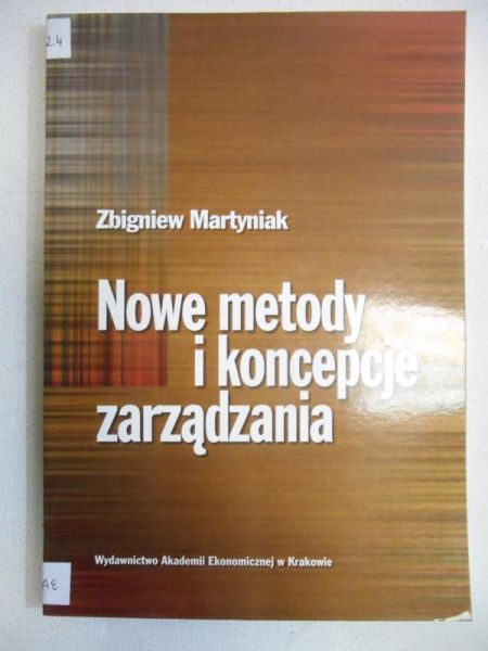 Nowe metody i koncepcje zarządzania
