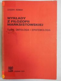 Nowak Leszek - Wykłady z filozofii Marksistowskiej