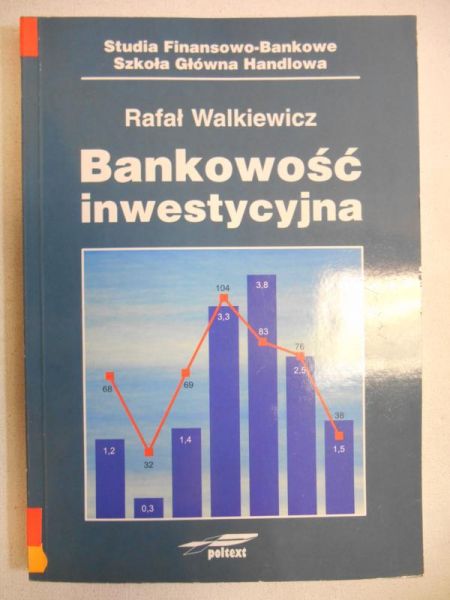 Walkiewicz Rafał - Bankowość inwestycyjna