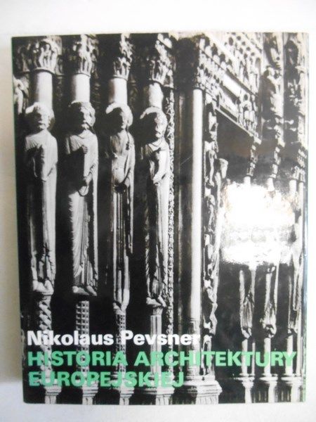 Historia architektury europejskiej. Tom I
