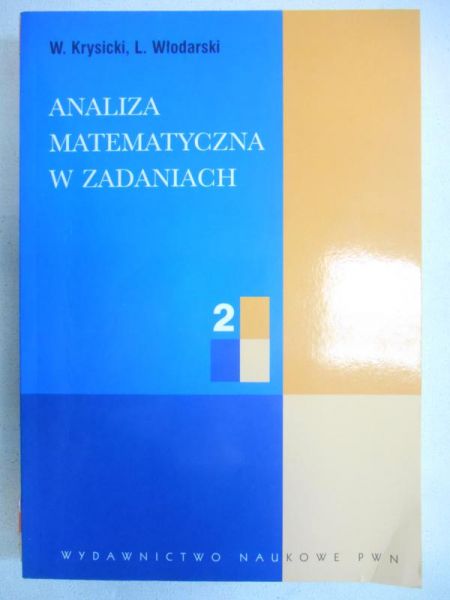 Analiza matematyczna w zadaniach cz. 2