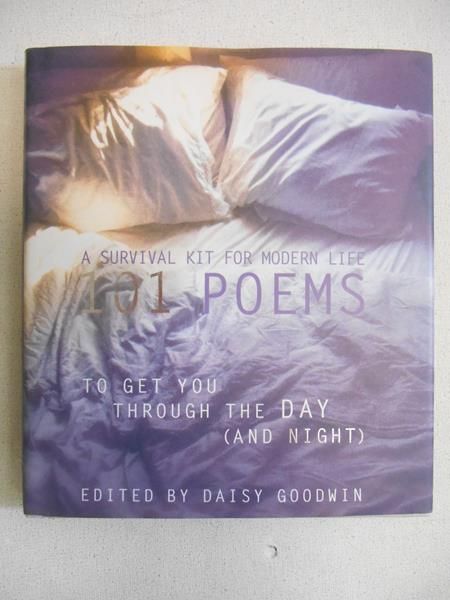 A Survival Kit for Modern Life. 101 Poems