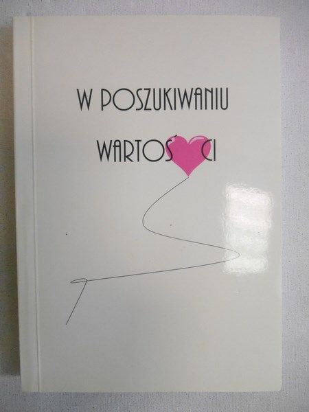 Jankowska Małgorzata  - W poszukiwaniu wartości