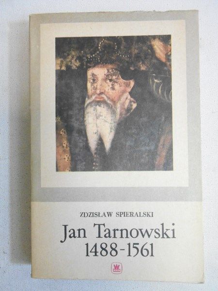 Jan Tarnowski 1488-1561