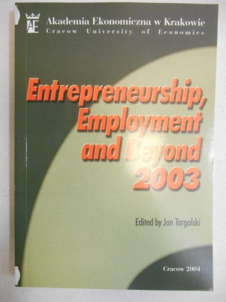Entrepreneurship, Employment and Beyond 2003
