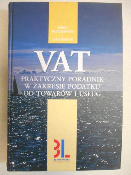 Vat. Praktyczny poradnik w zakresie podatku od towarów i usług