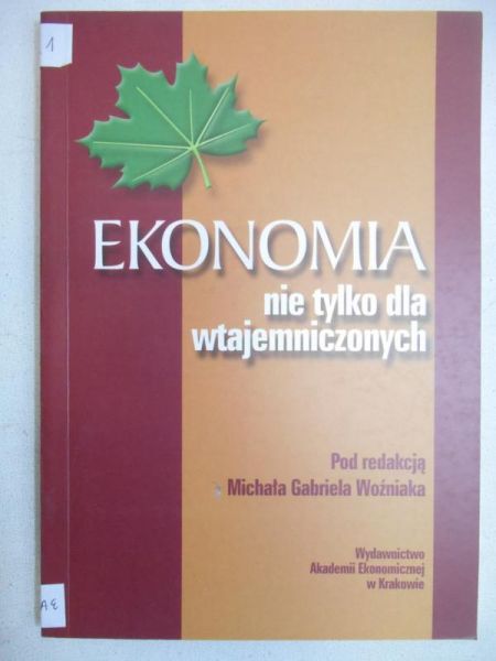 Ekonomia nie tylko dla wtajemniczonych