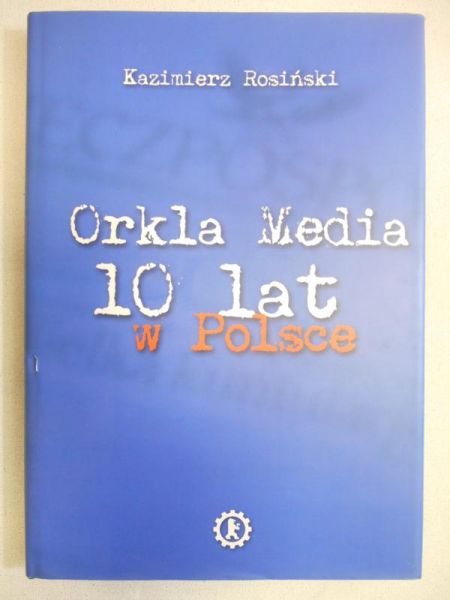 Orkla Media 10 lat w Polsce