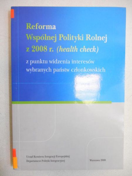 Reforma Wspólnej Polityki Rolnej z 2008 r.