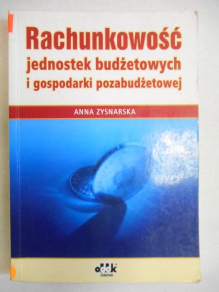 Rachunkowość jednostek budżetowych i gospodarki pozabudżetowej