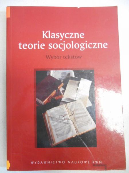 Klasyczne teorie socjologiczne