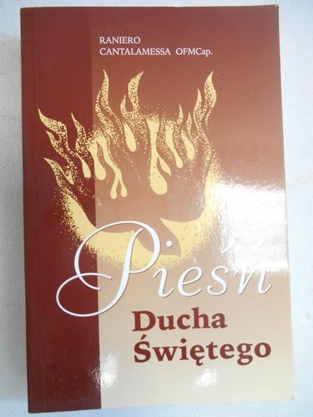 Cantalamessa Raniero - Pieśń Ducha Świętego