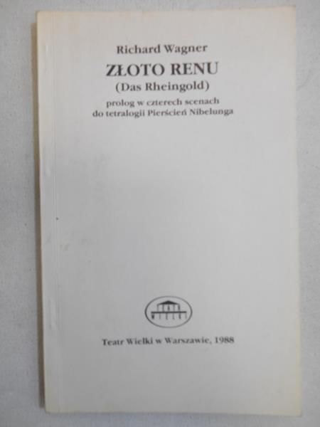 Złoto Renu (Das Rheingold)
