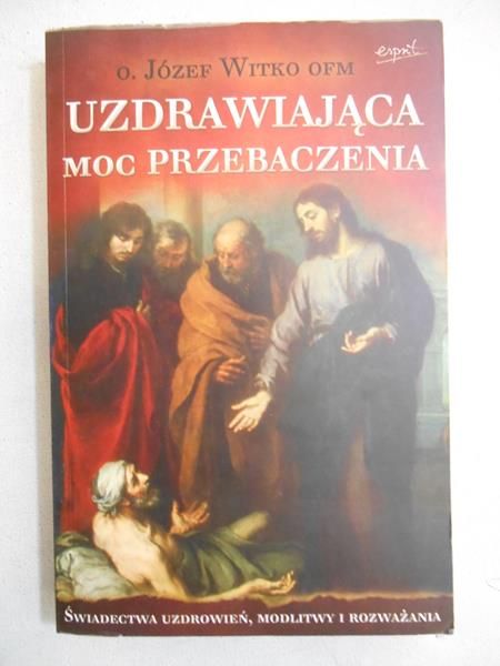 Uzdrawiająca moc przebaczenia