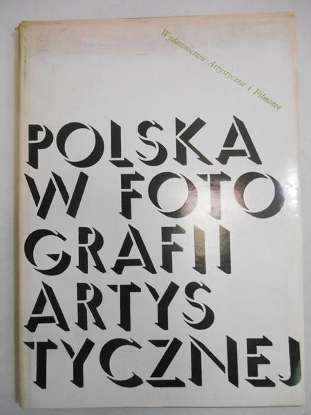 Polska w fotografii artystycznej