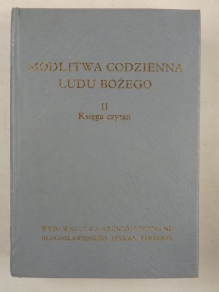 Głowa Władysław (oprac.) - Modlitwa codzienna Ludu Bożego: II Księga czytań