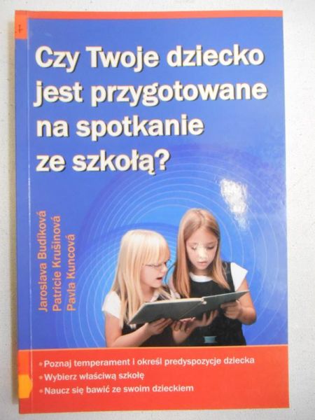 Czy Twoje dziecko jest gotowe na spotkanie ze szkołą?