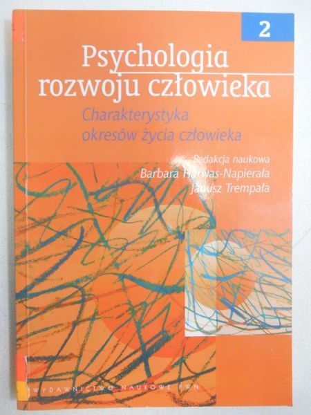 Harwas-Napierała Barbara (red.) - Psychologia rozwoju człowieka