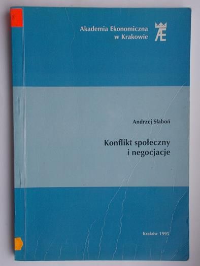 Słaboń Andrzej - Konflikt społeczny i negocjacje