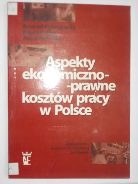 Aspekty ekonomicznoprawne kosztów pracy w Polsce