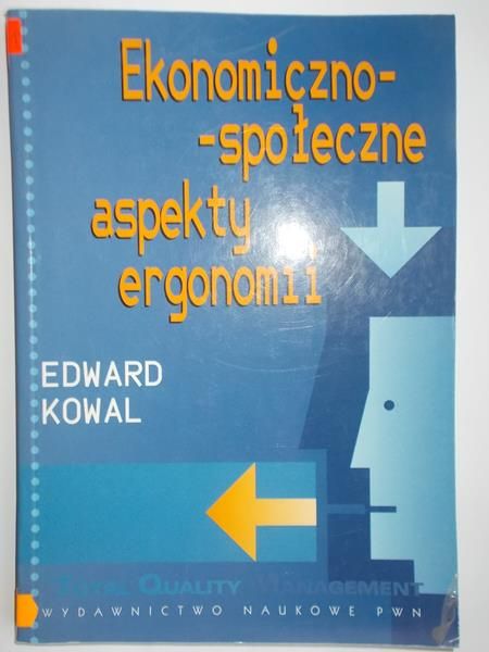Ekonomiczno - społeczne aspekty ergonomii