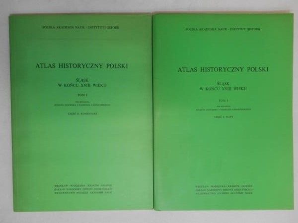 Janczak Julian (red.) - Atlas historyczny Polski. Śląsk w końcu XVIII wieku, T. I, cz. I-II