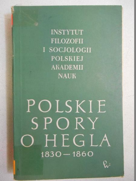 Polskie spory o Hegla 1830 - 1860