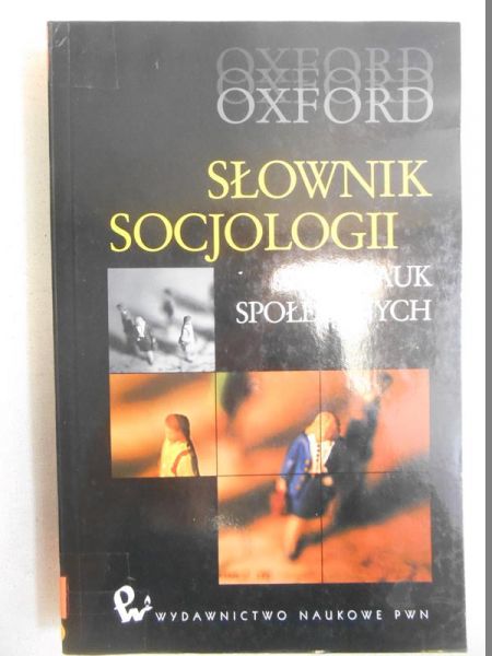 Słownik socjologii i nauk społecznych