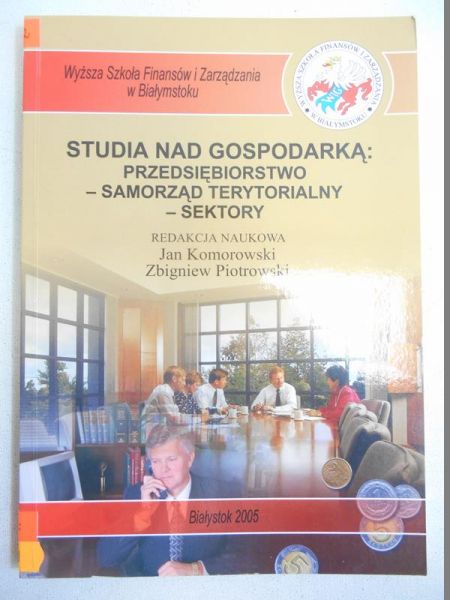 Studia nad gospodarką: przedsiębiorstwo-samorząd terytorialny- sektory
