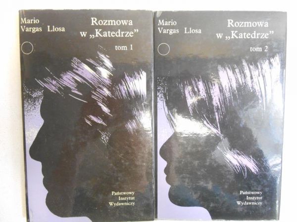 Rozmowa w ,,Katedrze", Tom I-II