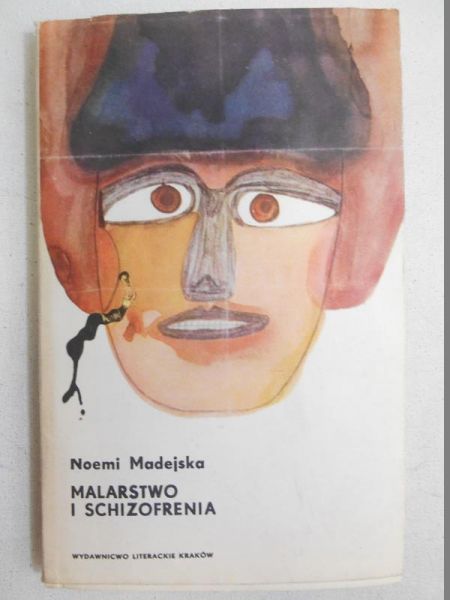 Madejska Noemi - Malarstwo i schizofrenia
